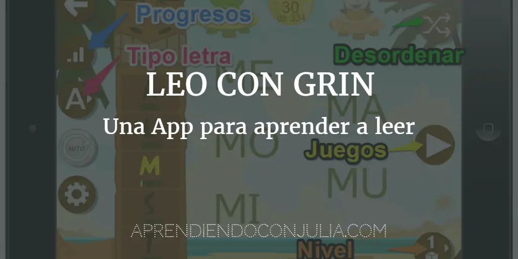 Leo con Grin: Una App para aprender a leer