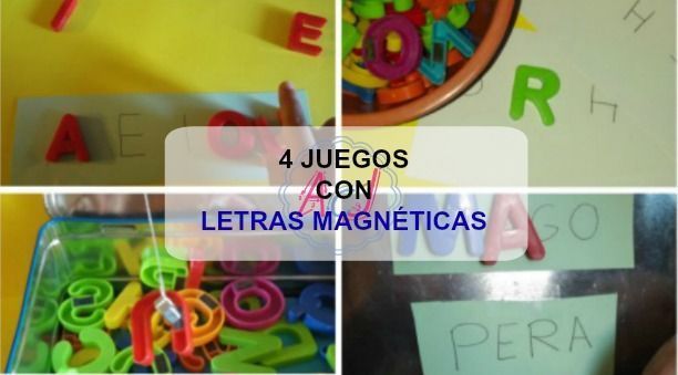 4 ideas jugar con letras magnéticas con niños - Aprendiendo con Julia