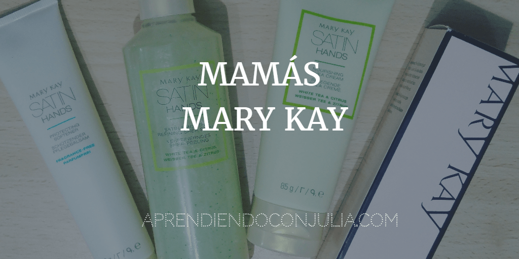 Probando productos Mary Kay para mamá #mamásmarykay