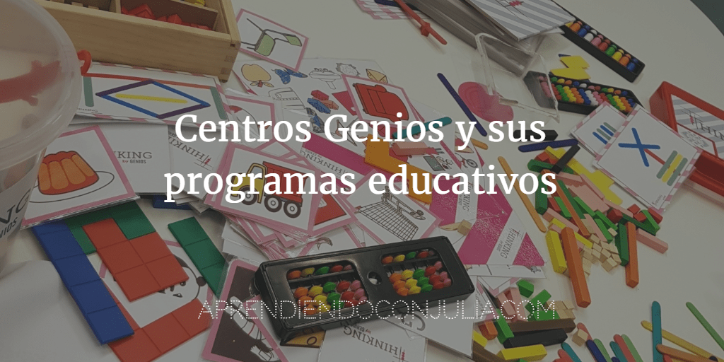 Centros Genios y sus programas educativos