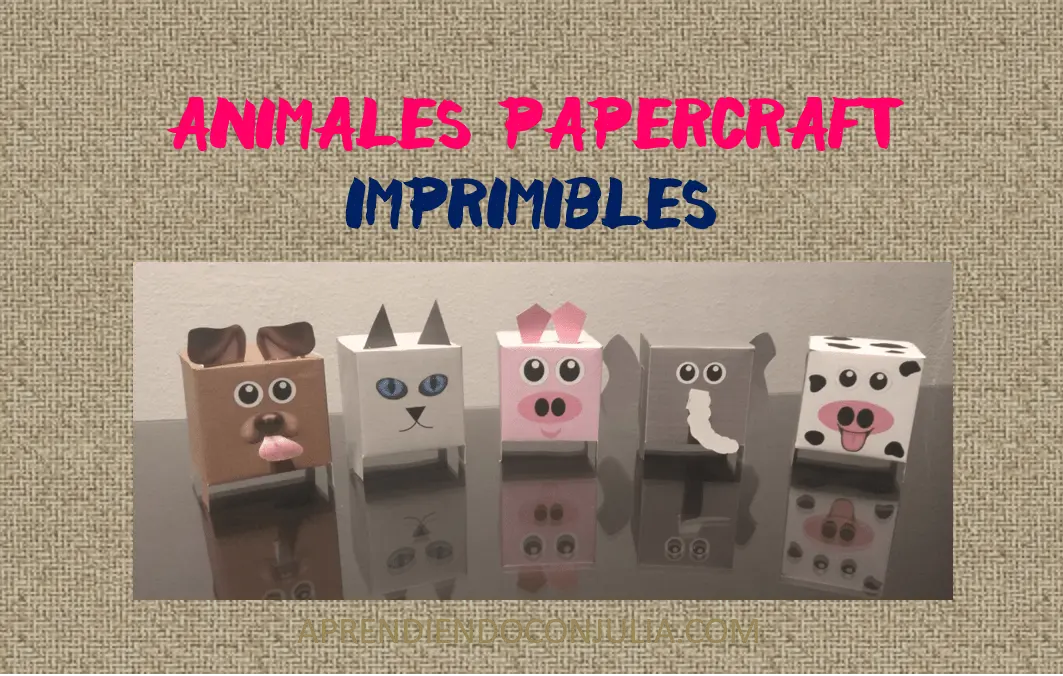 Cubeecraft imprimible y armable de 5 simpáticos animales. Manualidades a Raudales.