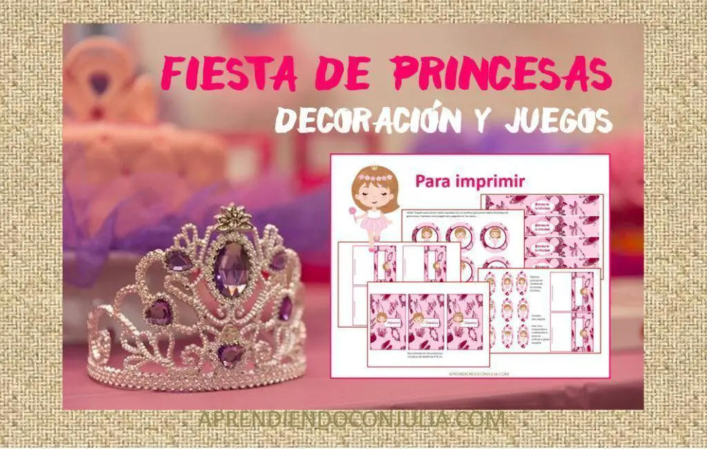 Fiesta de princesas: Ideas y decoración para imprimir
