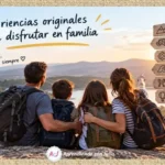 experiencias-originales-para-disfrutar-en-familia